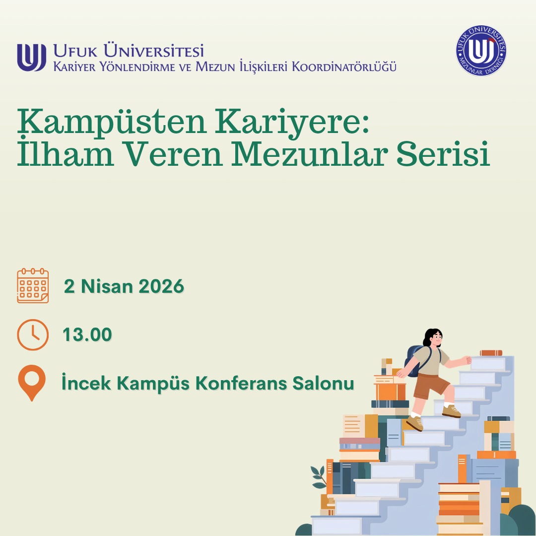 KAMPÜSTEN KARİYERE: İLHAM VEREN MEZUNLAR SERİSİ